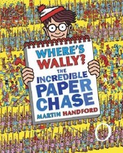 Cover of: Wheres Wally The Incredible Paper Chase