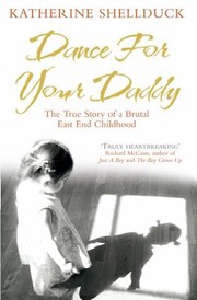 Dance For Your Daddy by Katherine Shellduck