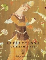 Cover of: Reflections On Islamic Art