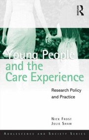 Cover of: Young People And The Care Experience Research Policy And Practice