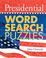 Cover of: Presidential Word Search Puzzles