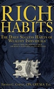 Cover of: Rich Habits The Daily Success Habits Of Wealthy Individuals Find Out How The Rich Get So Rich The Secrets To Financial Success Revealed by 
