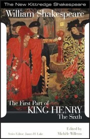 Cover of: The First Part Of King Henry The Sixth
