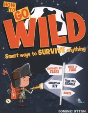 Cover of: How To Go Wild