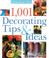 Cover of: 1,001 Decorating Tips & Ideas