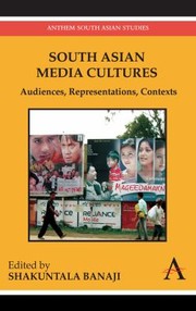 Cover of: South Asian Media Cultures Audiences Representations Contexts
