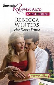 Cover of: Her Desert Prince: Harlequin Romance - 4239, Once Upon a Kiss - 8