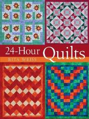 Cover of: 24-Hour Quilts by Rita Weiss