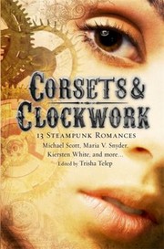 Cover of: Corsets & Clockwork by 