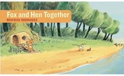 Cover of: Fox And Hen Together
