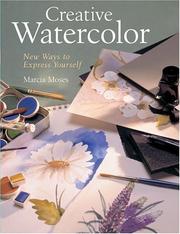 Cover of: Creative Watercolor | Marcia Moses