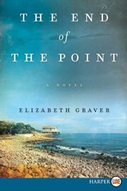 Cover of: The End Of The Point A Novel by 
