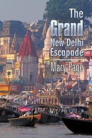 Cover of: Grand New Delhi Escapade