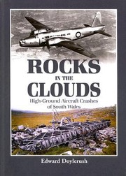 Cover of: Rocks In The Clouds Highground Aircraft Crashes Of South Wales