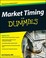 Cover of: Market Timing For Dummies