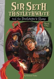 Cover of: Sir Seth Thistlethwaite And The Soothsayers Shoes