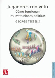 Cover of: Jugadores Con Veto Cmo Funcionan Las Instituciones Polticas