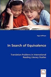 Cover of: In Search Of Equivalence Translation Problems In International Reading Literacy Studies