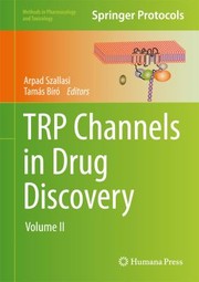 Trp Channels In Drug Discovery by Arpad Szallasi