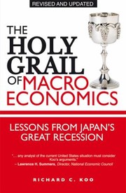 Cover of: The Holy Grail Of Macroeconomics Lessons From Japans Great Recession by 
