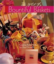 Cover of: Bountiful Baskets: Creating Perfect Gifts for Any Occasion