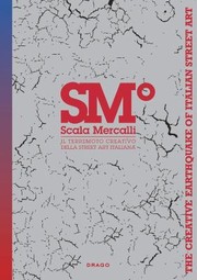Cover of: Sm Scala Mercalli Il Terremoto Creativo Della Street Art Italiana The Creative Earthquake Of Italian Street Art