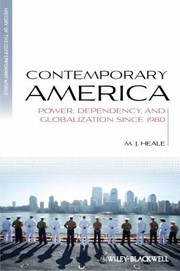 Cover of: Contemporary America Power Dependency And Globalization Since 1980