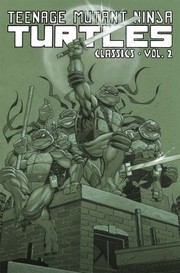 Cover of: Teenage Mutant Ninja Turtles Classics by 