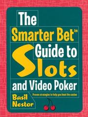 Cover of: The Smarter Bet Guide to Slots and Video Poker (Smarter Bet Guides)