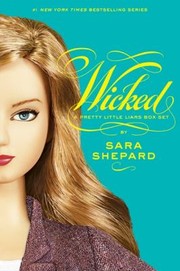 Cover of: Wicked A Pretty Little Liars Box Set