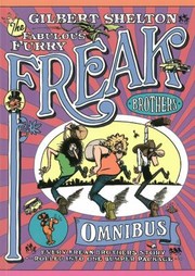 The Freak Brothers Omnibus by Gilbert Shelton