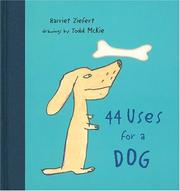 Cover of: 44 uses for a dog
