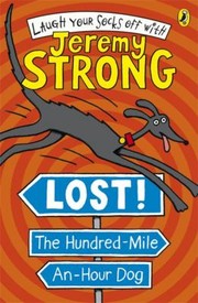 Cover of: Lost!: The Hundred-Mile-An-Hour Dog