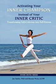 Cover of: Activating Your Inner Champion Instead of Your Inner Critic by 