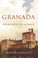 Cover of: Granada The Seizure Of The Sultanate