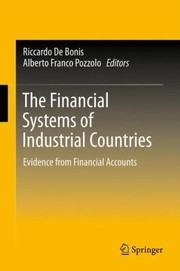 Cover of: The Financial Systems Of Industrial Countries Evidence From Financial Accounts