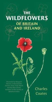 Cover of: The Wildflowers Of Britain And Ireland