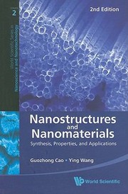 Cover of: Nanostructures And Nanomaterials Synthesis Properties And Applications 2nd Edition