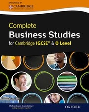Complete Business Studies For Cambridge Igcse And O Level by Brian Titley