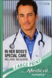 Cover of: In Her Boss's Special Care by Melanie Milburne