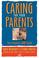 Cover of: Caring for your parents