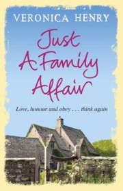 Just A Family Affair by Veronica Henry