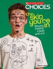 Cover of: The Skin Youre In Staying Healthy Inside And Out
