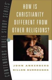 Cover of: How Is Christianity Different From Other Religions