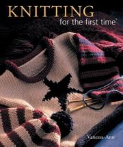 Cover of: Knitting for the first time (For The First Time)