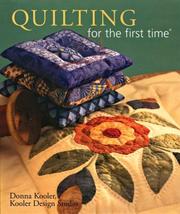Cover of: Quilting for the first time (For The First Time)