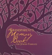 Grandparents Memory Book for Jewish Families by Evelyn Bitterbaum