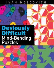 Cover of: Deviously Difficult Mind-Bending Puzzles