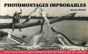 Cover of: Photomontages Improbables Tall Tale Post Cards Amricaines Du Dbut Du Xxe Sicle