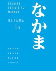Cover of: Nakama Introductory Japanese Communication Culture Context by 